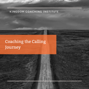Course 204: Coaching the Calling Journey